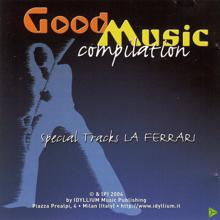 Various Artists: Good Music Compilation(Special Tracks La Ferrari)