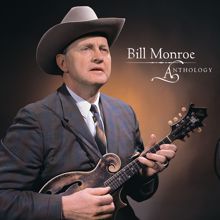 Bill Monroe & The Bluegrass Boys: Anthology