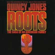 Quincy Jones, Letta Mbulu: Behold The Only Thing Greater Than Yourself (Birth) (From "Roots" Soundtrack)