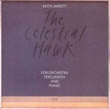 Keith Jarrett: The Celestial Hawk