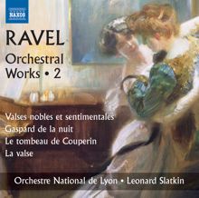 Leonard Slatkin: Ravel: Orchestral Works, Vol. 2