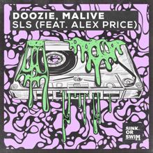 Doozie, Malive: SLS (feat. Alex Price) (Extended Mix)