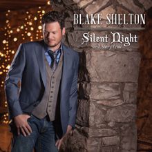 Blake Shelton, Sheryl Crow: Silent Night (feat. Sheryl Crow)