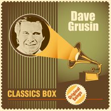 Dave Grusin: I'm Just Taking My Time
