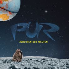 PUR: Zwischen den Welten