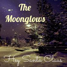 The Moonglows: Hey Santa Claus