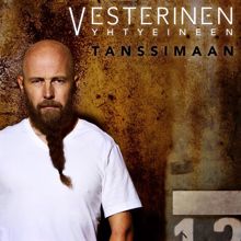 Vesterinen Yhtyeineen: Tanssimaan (Single Mix)