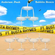 Anderson .Paak: Bubblin (feat. Busta Rhymes) (Remix)