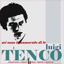 Luigi Tenco: Mi Sono Innamorato di Te