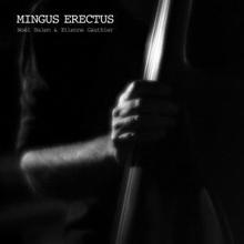 Various Artists: Mingus Erectus