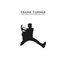 Frank Turner: The Way I Tend To Be (Live)
