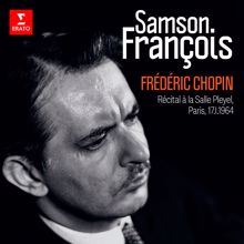 Samson François: Chopin: Ballade No. 3 in A-Flat Major, Op. 47 (Live at Salle Pleyel, Paris, 17.I.1964)