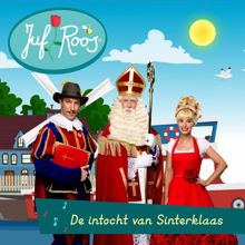 Juf Roos: De intocht van Sinterklaas