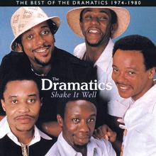The Dramatics: Shake It Well: The Best Of The Dramatics 1974 - 1980