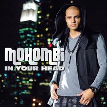Mohombi: In Your Head