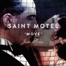 Saint Motel: Move (Jenaux Remix)