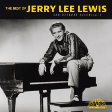 Jerry Lee Lewis: The Best of Jerry Lee Lewis: Sun Records Essentials