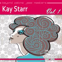 Kay Starr: Beyond Patina Jazz Masters: Kay Starr Vol. 1