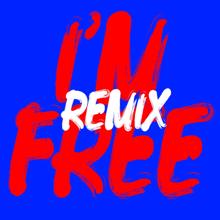The Rolling Stones: I'm Free (Remixes)