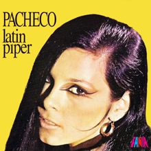 Johnny Pacheco: Latin Piper