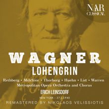 Metropolitan Opera Orchestra, Erich Leinsdorf, Lauritz Melchior: Lohengrin, WWV 75, IRW 31, Act III: "Mein lieber Schwan!" (Lohengrin)