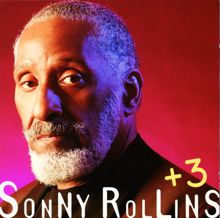 Sonny Rollins: Sonny Rollins + 3