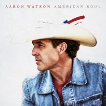 Aaron Watson: Out Of My Misery