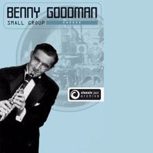 Benny Goodman: Small Group