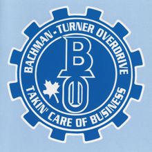 Bachman-Turner Overdrive: Takin' Care Of Business