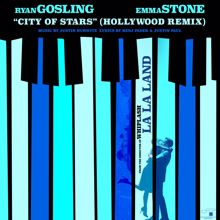 Ryan Gosling, Emma Stone: City Of Stars (Hollywood Remix)