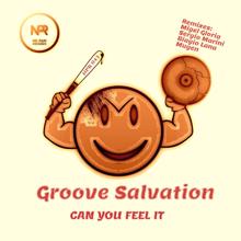 Groove Salvation: Can You Feel It (Biagio Lana Remix)