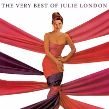Julie London: The Very Best Of Julie London