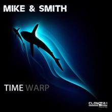 Mike & Smith: Time Warp