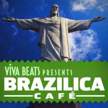 Various Artists: Viva! Beats Presents Brazilica Cafe