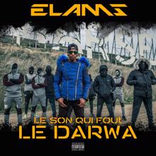 Elams: Le son qui fout le darwa