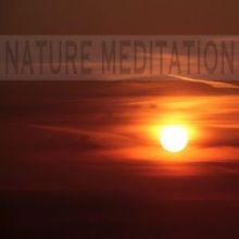 Nature Sounds: Nature Meditation
