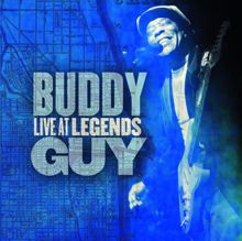 Buddy Guy: Best Damn Fool (Live)