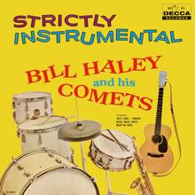 Bill Haley & His Comets: Strictly Instrumental