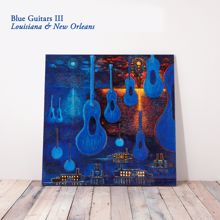 Chris Rea: Blue Guitars III - Louisiana & New Orleans