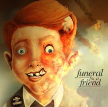 Funeral For A Friend: Damned If You Do, Dead If You Don't