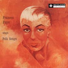 Frances Faye: Nobody Knows the Trouble I've Seen / Deep River / Goin' Home