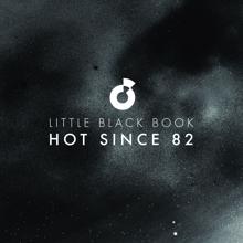 Hot Since 82 feat. Thomas Gandey: Things You Do to Me