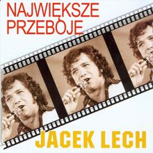 Jacek Lech: Najwieksze Przeboje