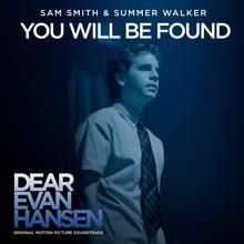 Sam Smith, Summer Walker: You Will Be Found (From The "Dear Evan Hansen" Original Motion Picture Soundtrack)