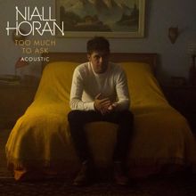 Niall Horan: Too Much To Ask (Acoustic)