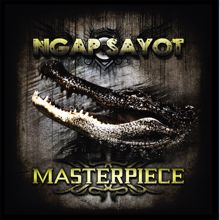 Masterpiece: Ngap Sayot