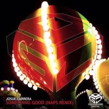 Josue Carrera: Something Good (NAPS Remix)