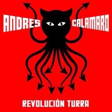 Andres Calamaro: Revolución turra (En directo Razzmatazz)