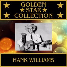 Hank Williams: I'm Sorry for You, My Friend