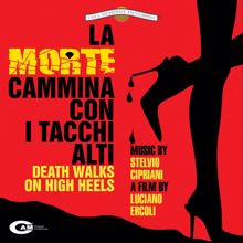 Stelvio Cipriani: La morte cammina con i tacchi alti (Original Motion Picture Soundtrack) (La morte cammina con i tacchi altiOriginal Motion Picture Soundtrack)